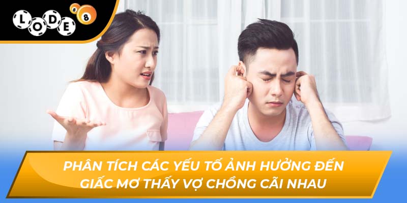 mơ thấy vợ chồng cãi nhau